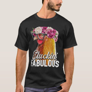 Cluckin Fabulous Floral Backyard Bauer Gi T-Shirt