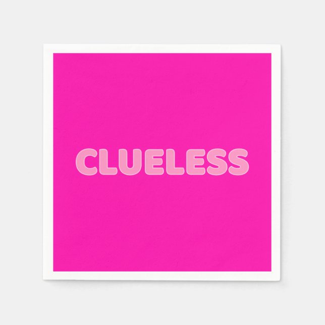 Clueless I Serviette (Vorderseite)