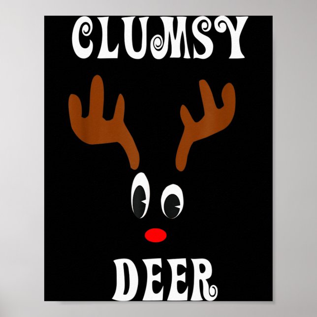 Clumsy Christmas Reindeer Angler Hunt Deer Elk  Poster (Vorne)