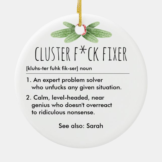 Cluster F*ck Fixer Funny Definition Individuelle N Keramik Ornament (Hinten)