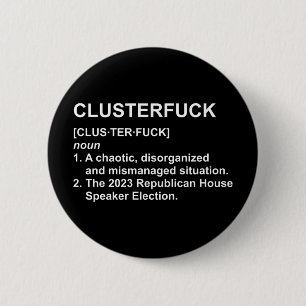 Clusterf*ck 2023 Lautsprecher-Wahl des Republikani Button
