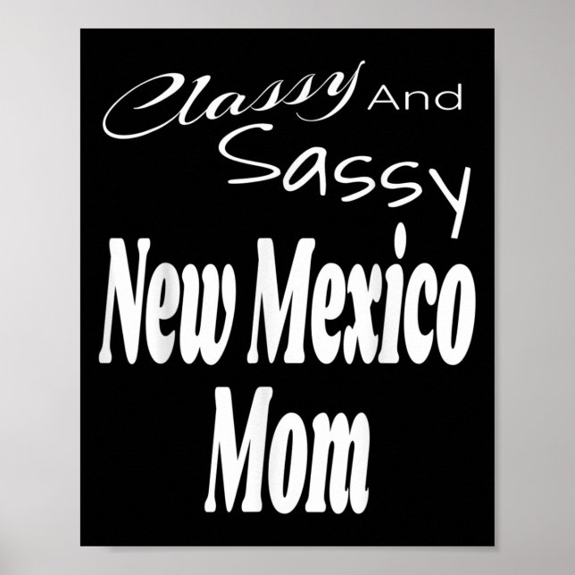 Cly And Sy New Mexico Mom Funny Humor Saying Quote Poster (Vorne)