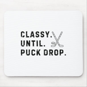 Cly bis zum Puck Drop Hockey-Saison-Spieltag Mousepad