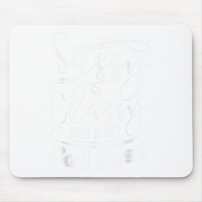 Cly Sy And A Bit Bad Y Nk Women Motivational  Mousepad (Vorne)