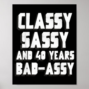 Cly Sy Und 40 Jahre Toll Motivierender Geburtstag Poster