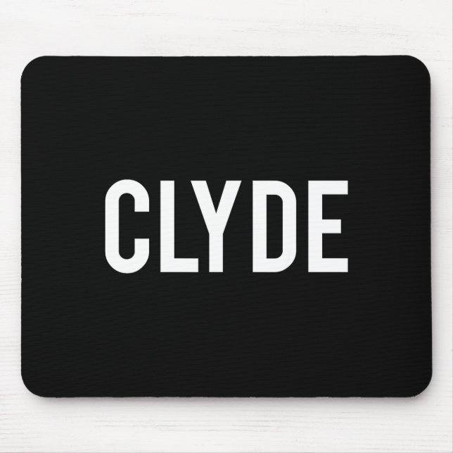 Clyde - Cool New Funny Name Fan Gift Tee  Mousepad (Vorne)