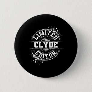 Clyde limitierte Edition lustiger personalisierter Button