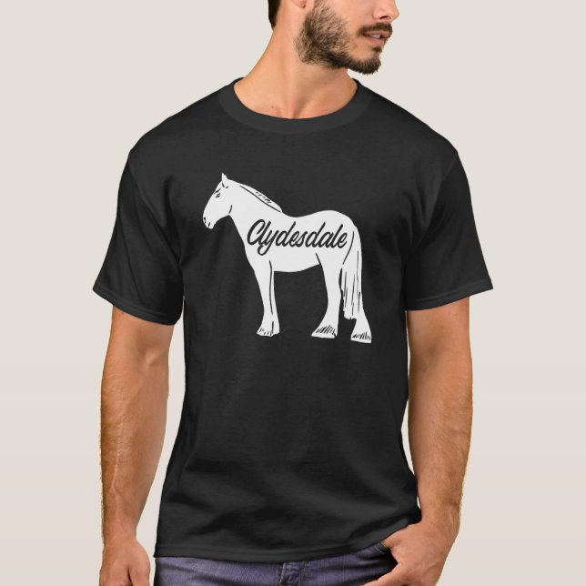 Clydesdale Draft Horse Pun Horseback Riding T-Shirt (Vorderseite)
