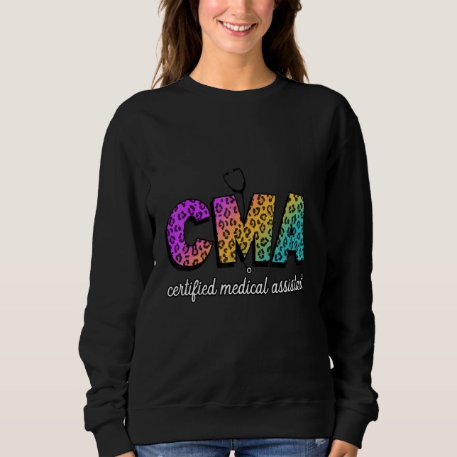 CMA Certified Medical Assistant Leopard Rainbow Co Sweatshirt (Vorderseite)
