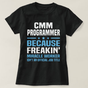 CMM Programmierer T-Shirt