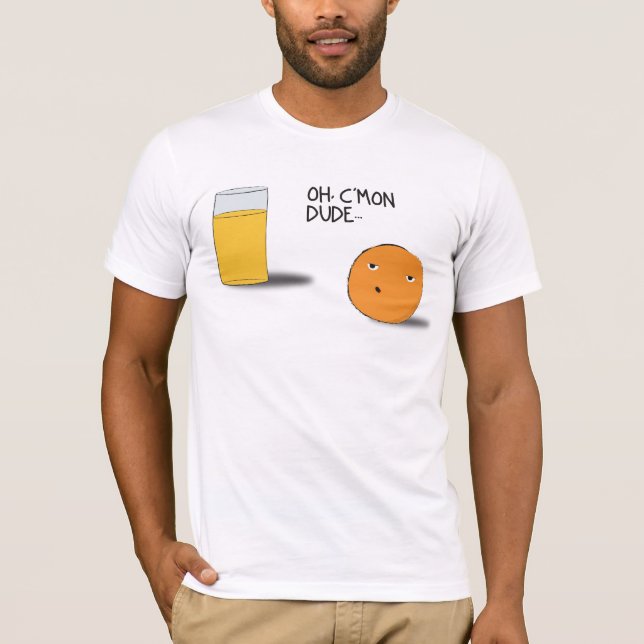 c'mon dude T-Shirt (Vorderseite)