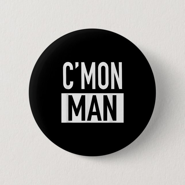C'mon Man (come On Man) - Pular Quote  Button (Vorderseite)