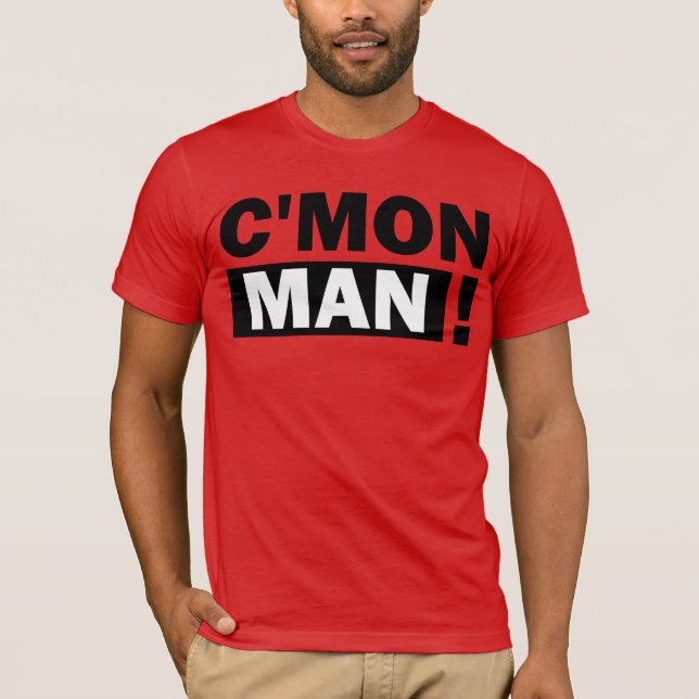 C'MON MANN T-Shirt (Vorderseite)