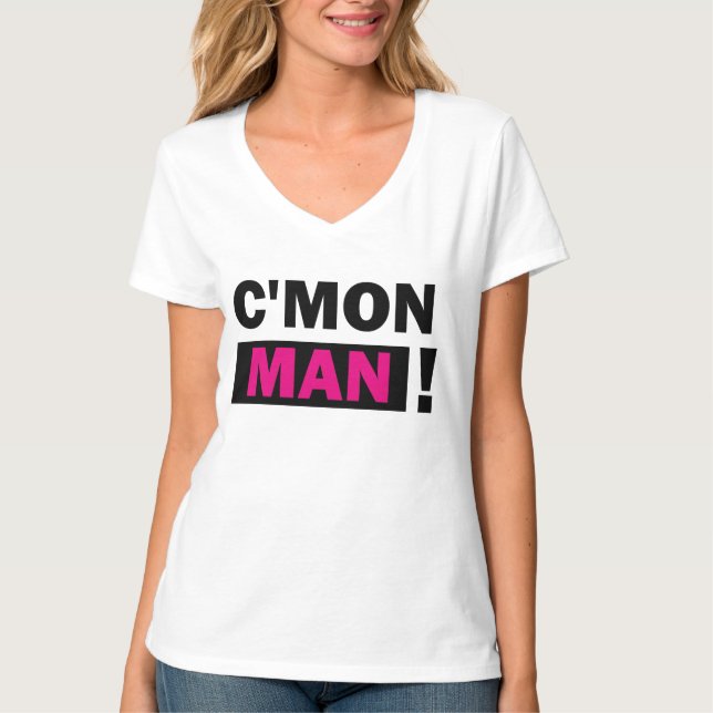 C'Mon Mann-T - Shirt (Vorderseite)