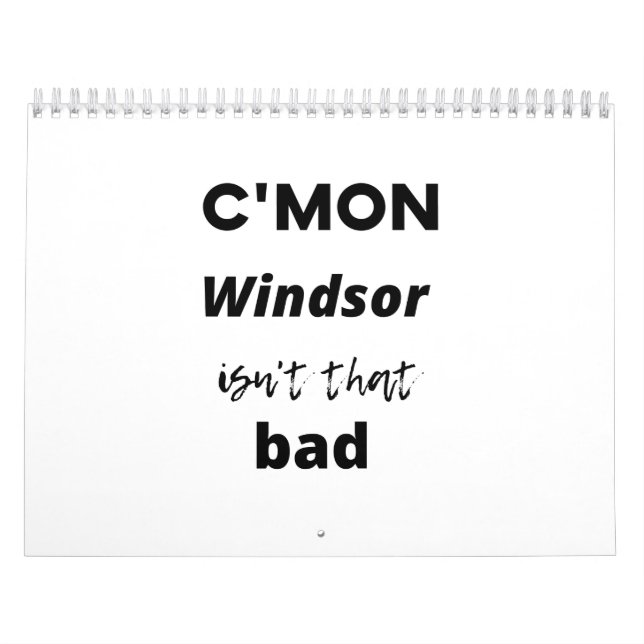 c'mon Windsor ist nicht so schlecht Kalender (Titelbild)