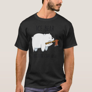 CN Wir Bären Eisbären kümmern sich darum T-Shirt