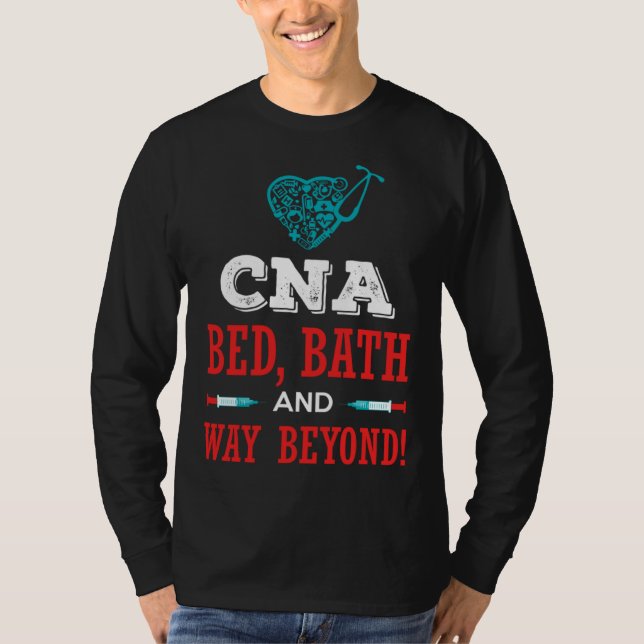 CNA Bed Bath Humor Work Job for CNAs RN T-Shirt (Vorderseite)