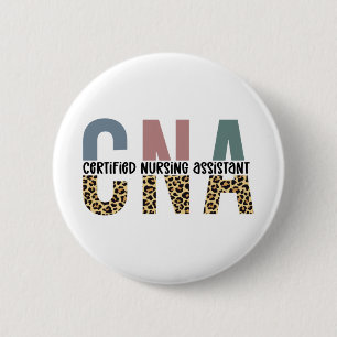 CNA Certified Nursing Assistant Cheetah Print Button