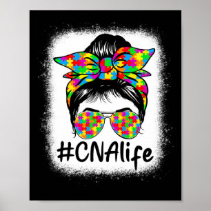 Cna Certified Nursing Istant Messy Bun Autism Awar Poster