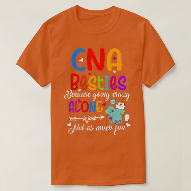CNA Friends Certified Nursing Assistant CNA Bestie T-Shirt (Design vorne)