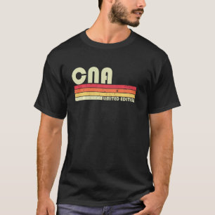 Cna Funny Job Title Professionals Geburtstagsarbei T-Shirt