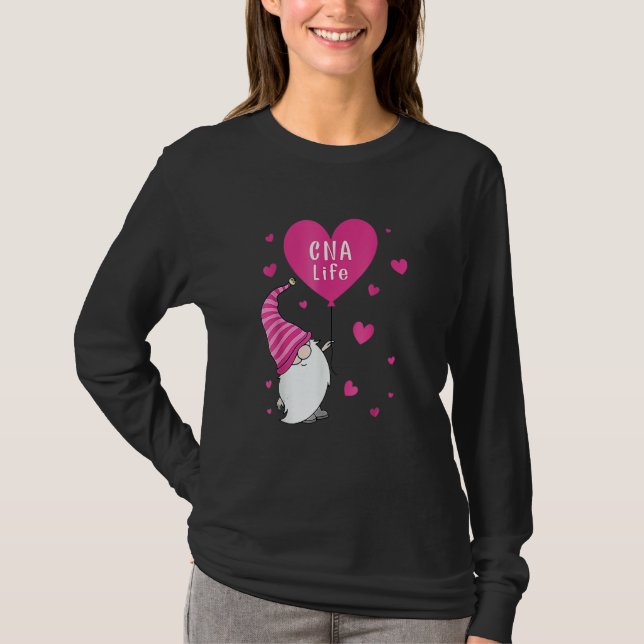 Cna Life Valentine Gnome Nurse Valentines Day T-Shirt (Vorderseite)