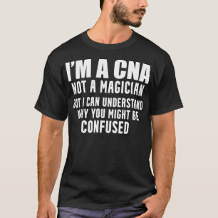 CNA Magician Certified Nursing Assistant T-Shirt
