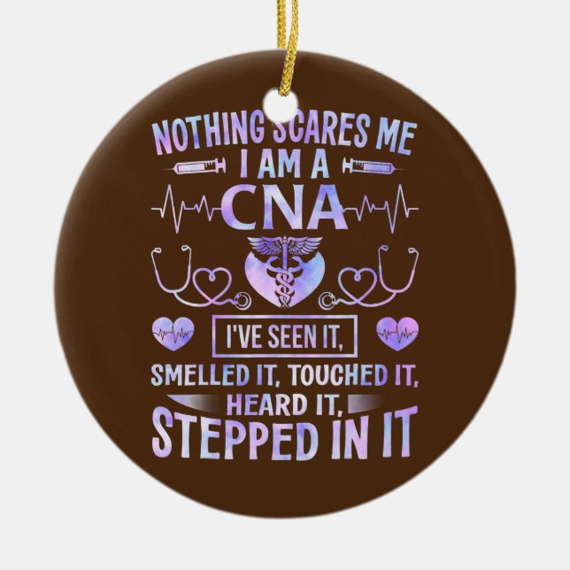 CNA Nichts stört mich, ich bin ein CNA-Krankenpfle Keramik Ornament (Vorne)