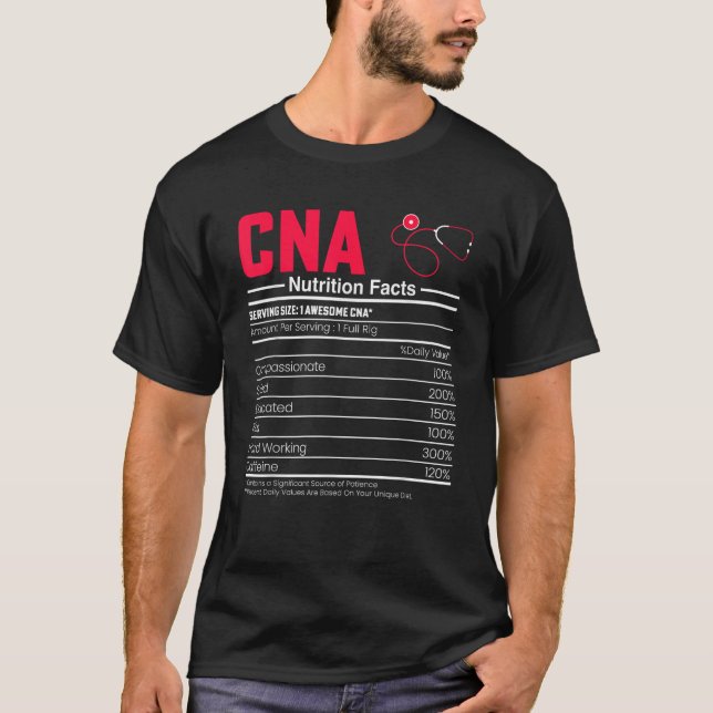 CNA Nutrition Facts Funny Certified Nurse Assistan T-Shirt (Vorderseite)