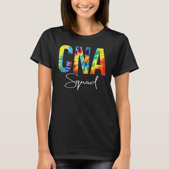 CNA Squad Appreciation Day Tie Dye For Women For W T-Shirt (Vorderseite)