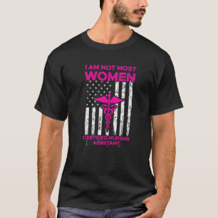 CNAs für die meisten Frauen zertifizierter Kranken T-Shirt