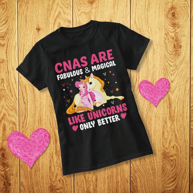 CNAs wie Einhörner sind fabelhaft und zauberhaft T-Shirt (Von Creator hochgeladen)