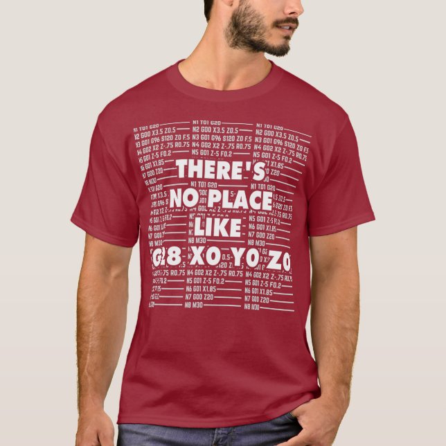 CNC Machinist I Funny G28 Operator Programmer T-Shirt (Vorderseite)