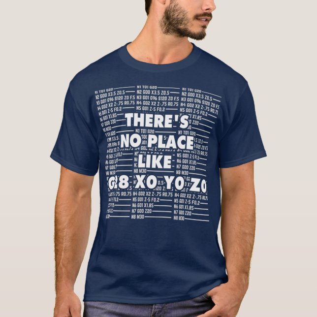 CNC Machinist I Funny G28 Operator Programmer T-Shirt (Vorderseite)