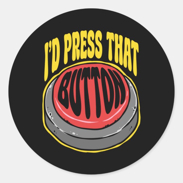Cnc Machinist I'd Press That Button Sticker  (Vorderseite)