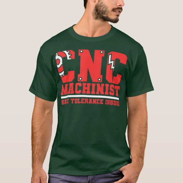 CNC-Maschinen haben Toleranzprobleme T-Shirt (Vorderseite)