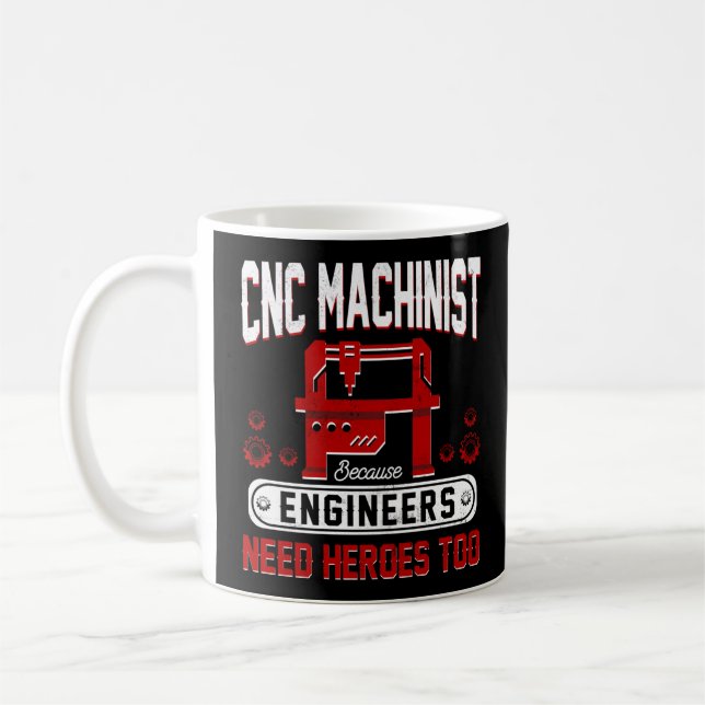 CNC-Maschinen, weil Ingenieure auch Helden brauche Kaffeetasse (Links)