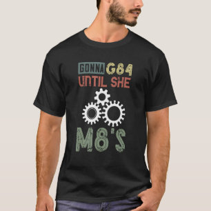 CNC-Maschinenbauer Gonna G84 bis sie CNC r T-Shirt