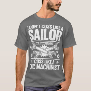 CNC-Operator, den ich wie einen CNC-Machinisten sp T-Shirt