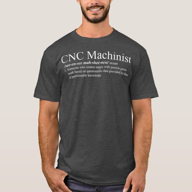 CNC-Shirt zur maschinistischen Definition T-Shirt (Vorderseite)