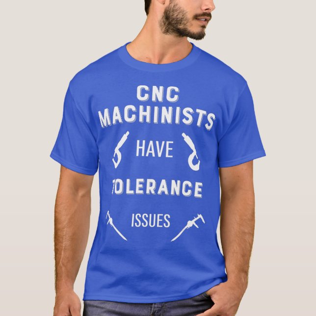 CNC-Techniker haben Toleranzprobleme bei CNC T-Shirt (Vorderseite)