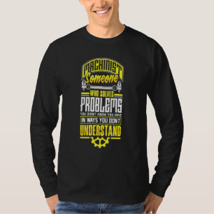 CNC-Werkzeugmacher-Werkzeugmaschine T-Shirt
