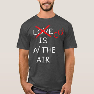 CO2 ist im Luftklima-Aktivismus T-Shirt