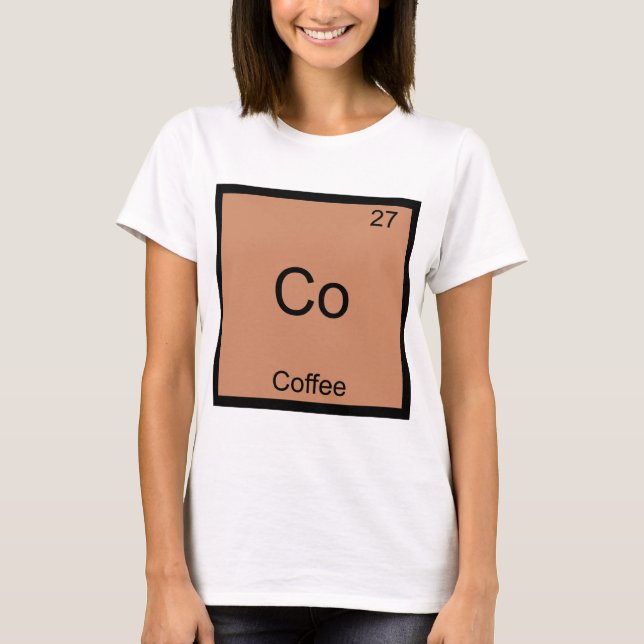 Co-Coffee Chemistry Element Symbol Funny T-Shirt (Vorderseite)