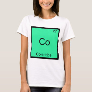 Co - Coleridge Lustiges Chemie-Element-Symbol T-Sh T-Shirt