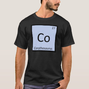 Co - Corythosaurus Dinosaur Chemie Element T-Shirt