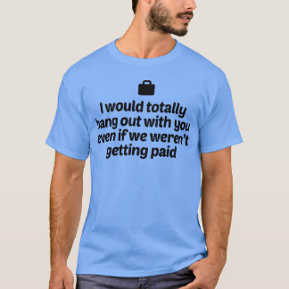 Co Worker Friend T-Shirt