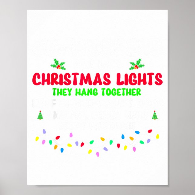 Co-workers Are Like Christmas Lights They All Hang Poster (Vorne)