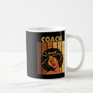Coach Afro American Women Black History Mo Kaffeetasse
