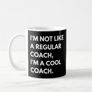 Coach and Trainer Funny Sprichwort Kaffeetasse